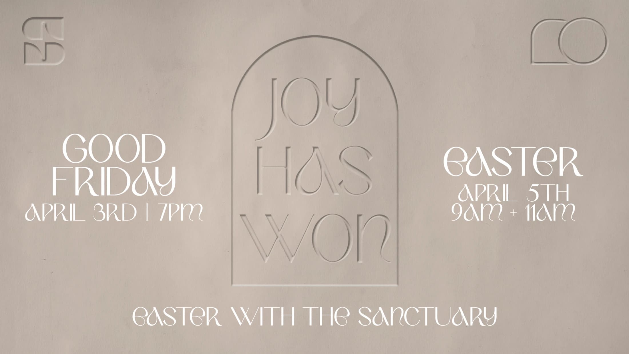 A beige graphic advertising church services. Text reads 'Joy Has Won' and lists dates and times for Good Friday and Easter services with The Sanctuary.