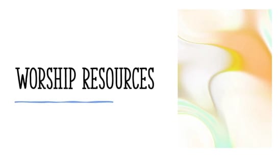 Resources for Sunday Worship
