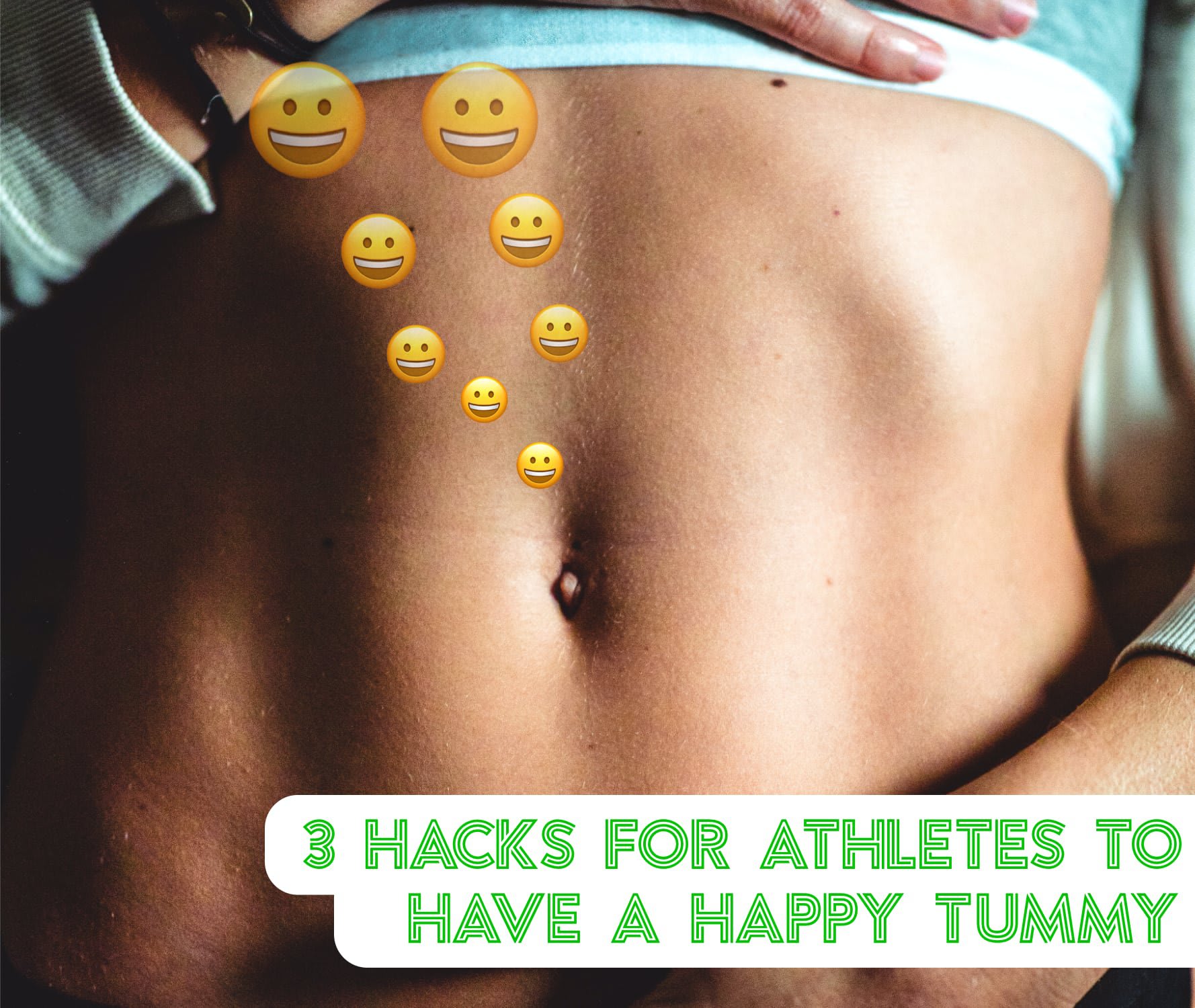 3 Hacks to a Happier Tummy for Athletes