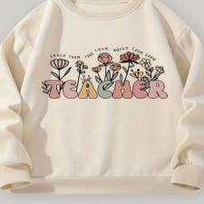 cozy fleece-lined floral teacher print sweatshirt - casual long sleeve crew neck for women, perfect for fall & winter