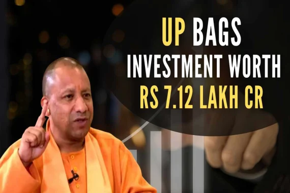 UP Receives Investment Proposals Worth Rs 7.12 Lakh Crore From 16 Countries