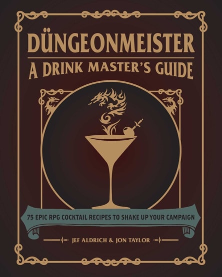Dungeonmeister: A Drink Master's Guide