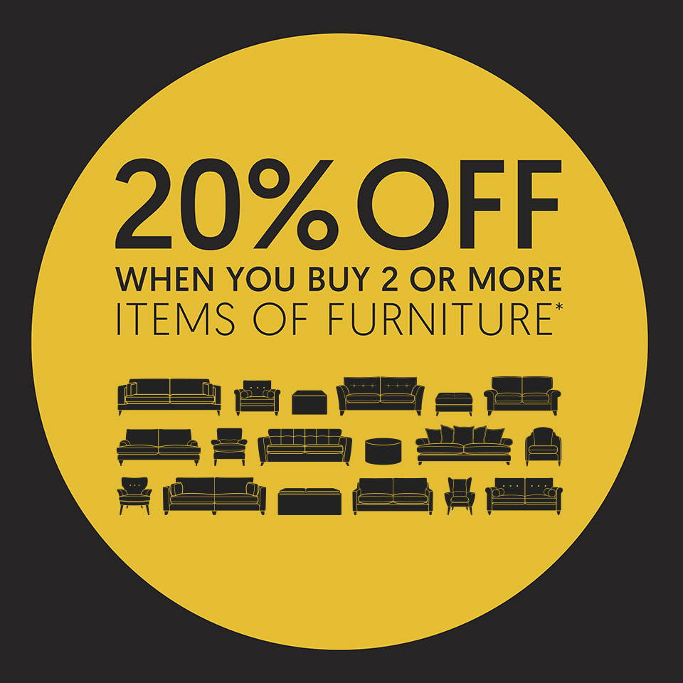 20% off when you buy 2 or more items of furniture*