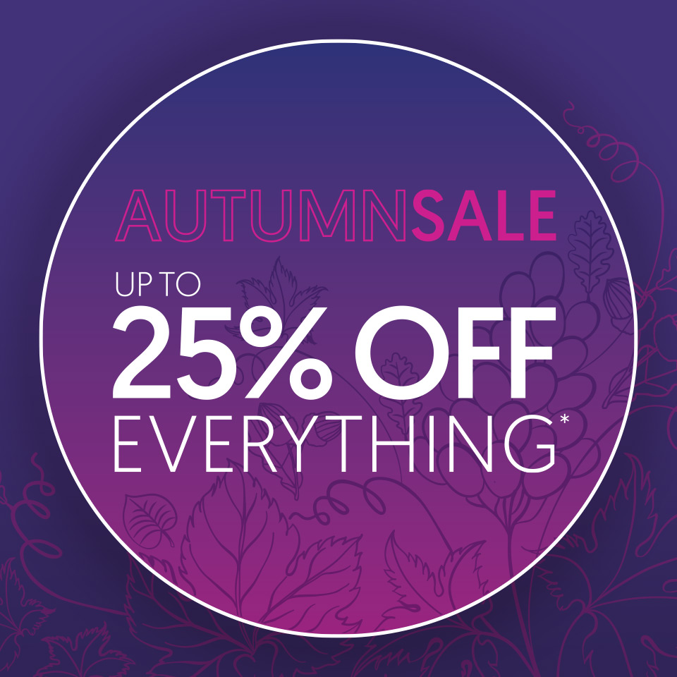 Autumn Sale - Up To 25% Off Everything*