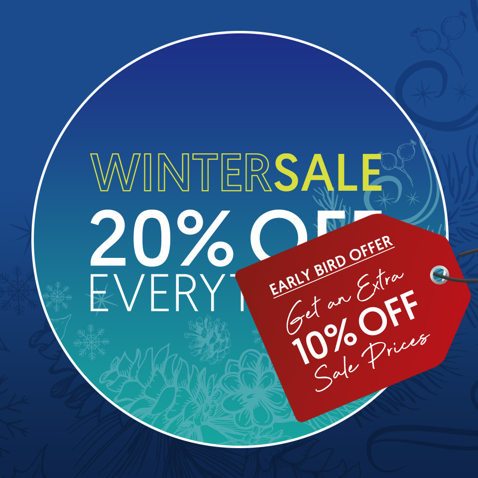 Winter Sale - 20% Off Everything* Plus an Extra 10