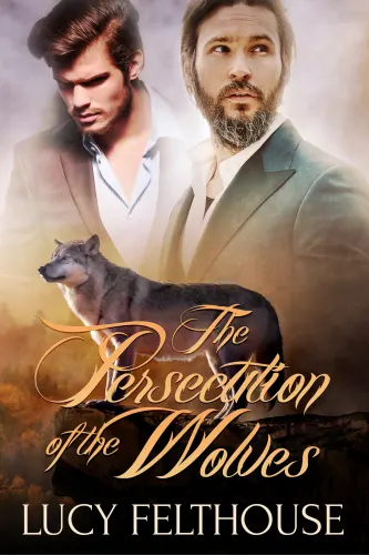 The Persecution of the Wolves
