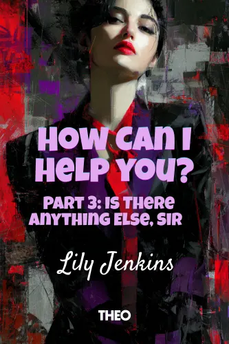 Is there anything else, sir? (How Can I Help You? #3)