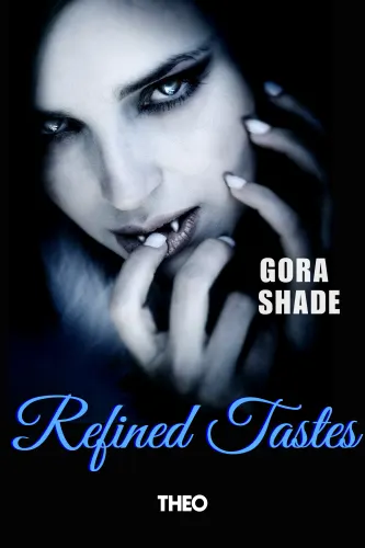Refined Tastes