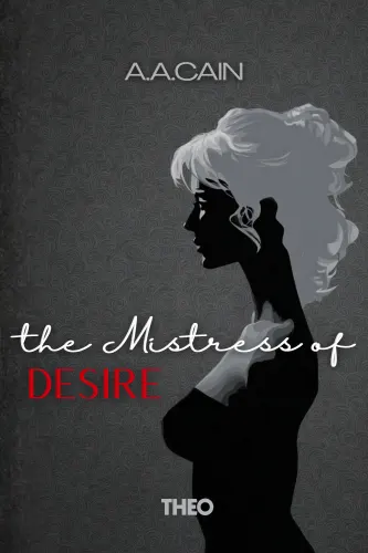 a Desiderare, or The Mistress of Desire.