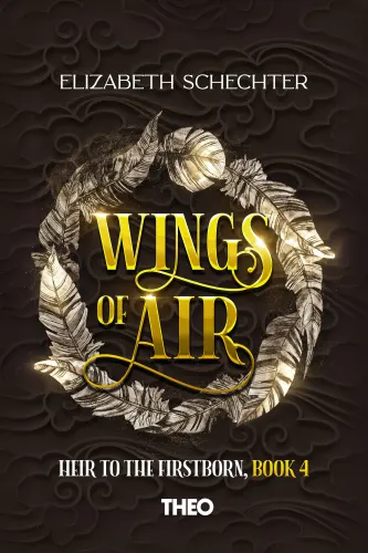 Wings of Air, Heir to the Firstborn Series (Book 4)