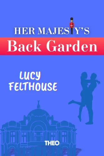 Her Majesty’s Back Garden