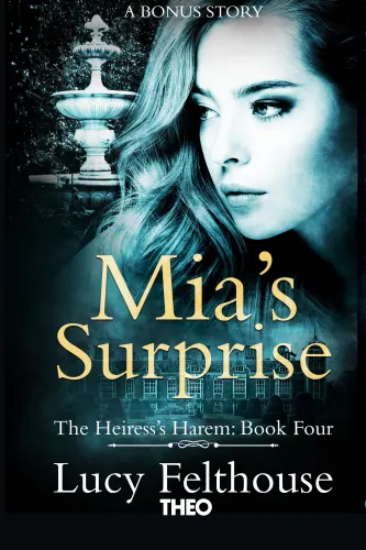 Mia's Surprise (Book Four of The Heiress's Harem Series)