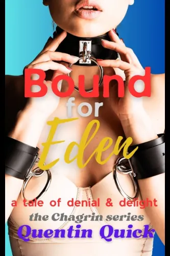 Bound For Eden