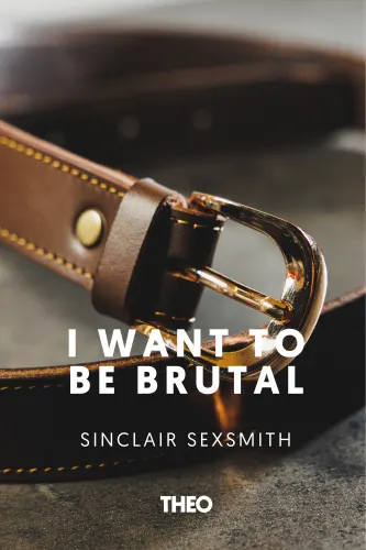 I Want To Be Brutal