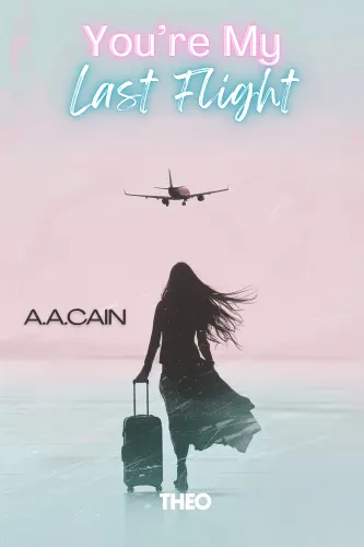 You're My Last Flight