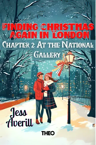 At the National Gallery: #2 (Finding Christmas Again in London Series)