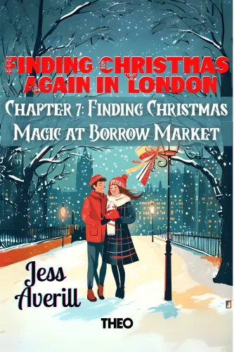 Finding Christmas Magic at Borough Market #7: Finding Christmas Again in London