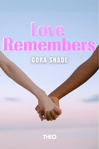 Love Remembers