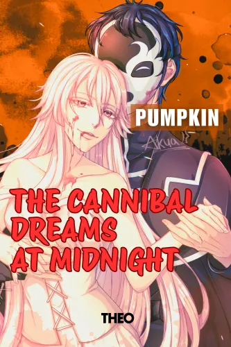 The Cannibal Dreams at Midnight