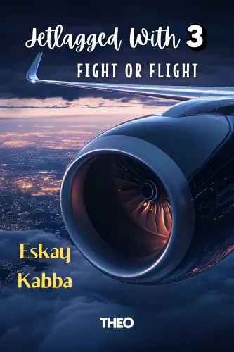 Jet Lagged With Three: Fight or Flight
