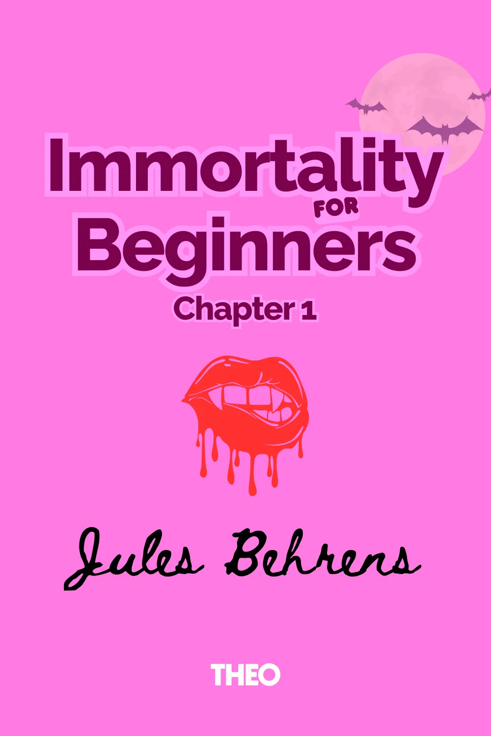 Immortality for Beginners - Chapter 1 cover by Jules Behrens