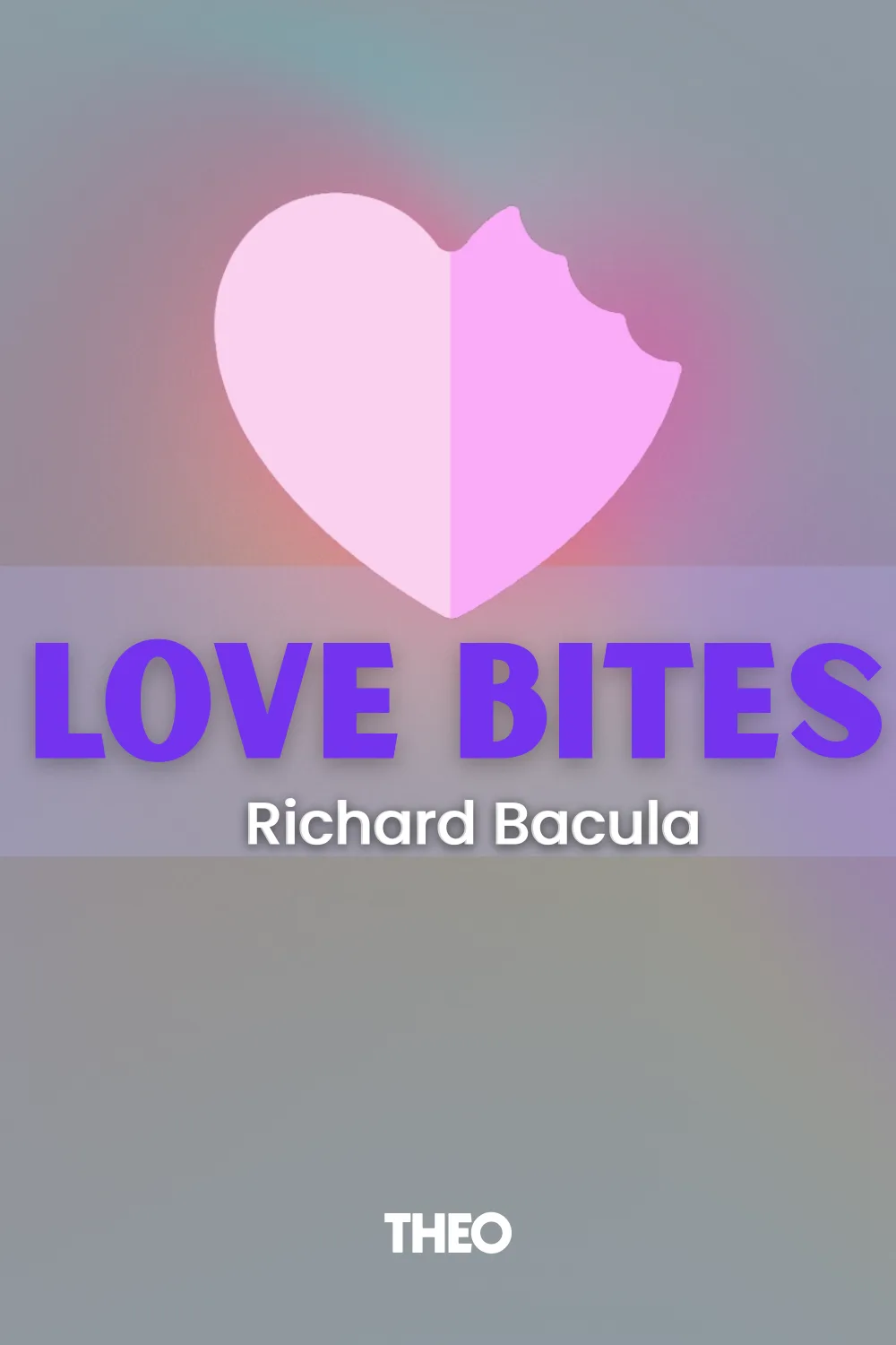 Love Bites cover by Richard Bacula