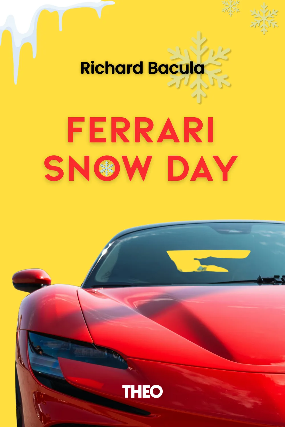 Ferrari Snow Day cover by Richard Bacula