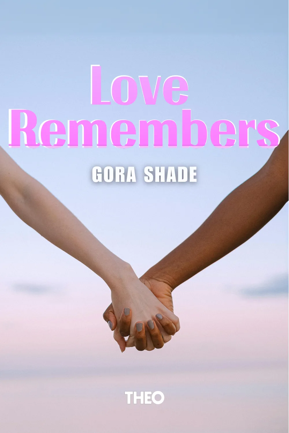 Love Remembers cover by Gora Shade