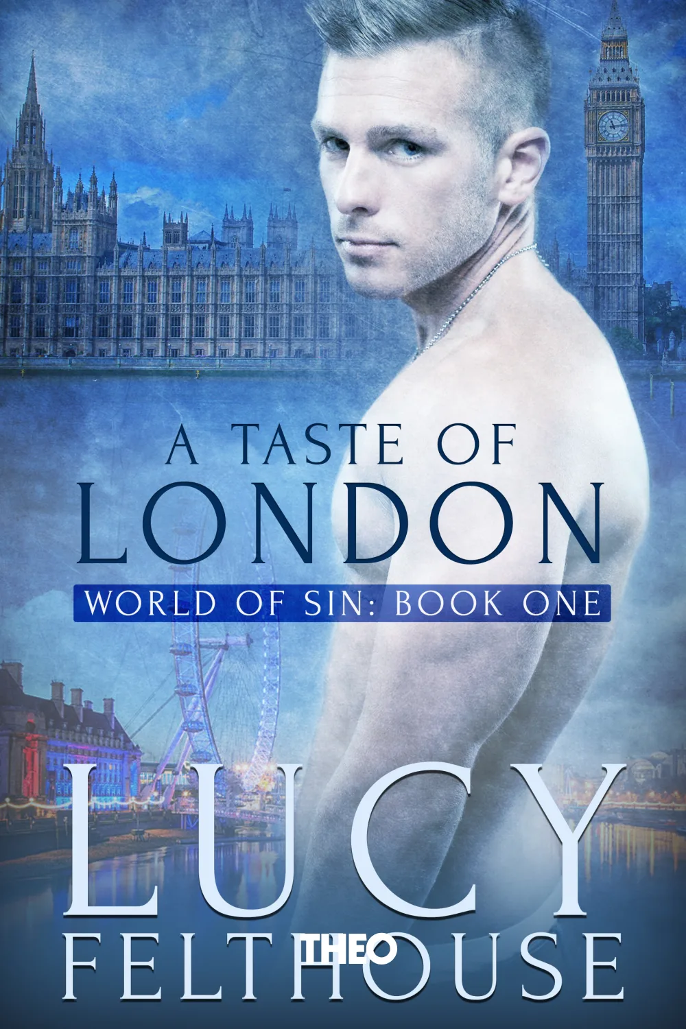 A Taste of London (World of Sin Book One) cover by Lucy Felthouse