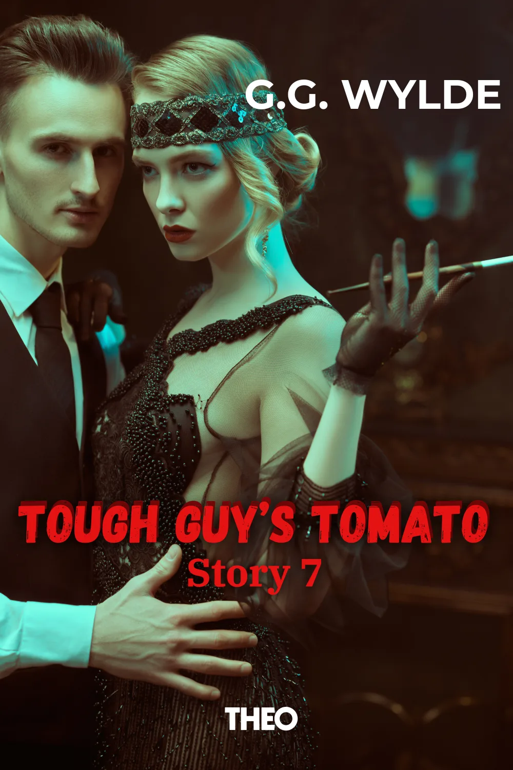 Tough Guy's Tomato: Chapter 7 cover by GG Wylde