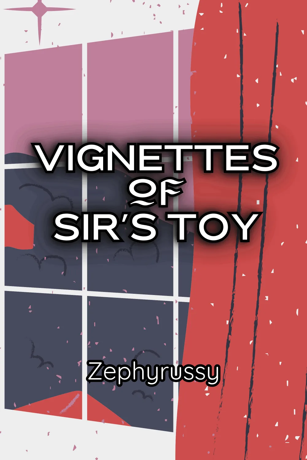 Vignettes of Sir's Toy cover by Zephyrussy
