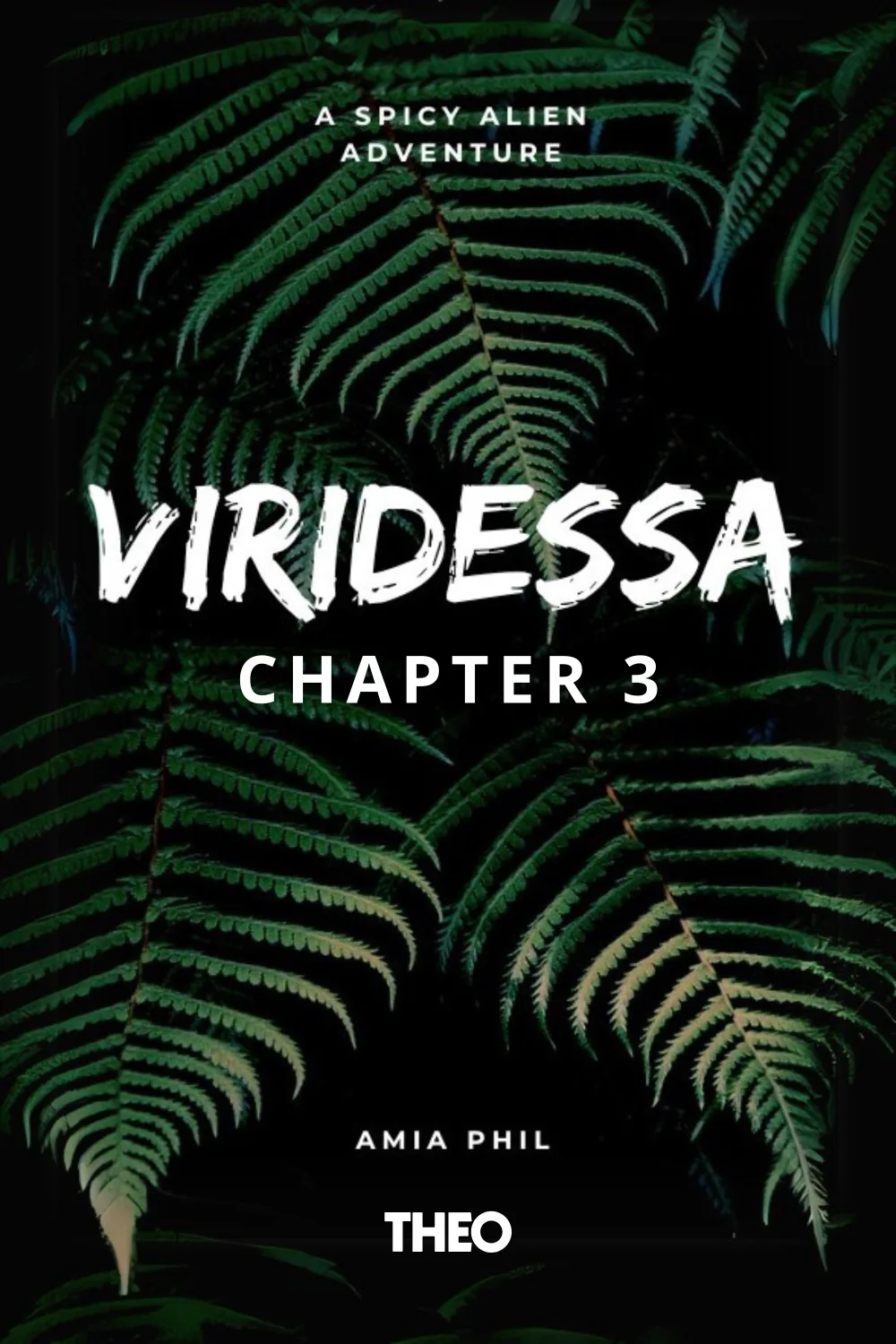 Viridessa  - Chapter 3 cover by Amia Phill