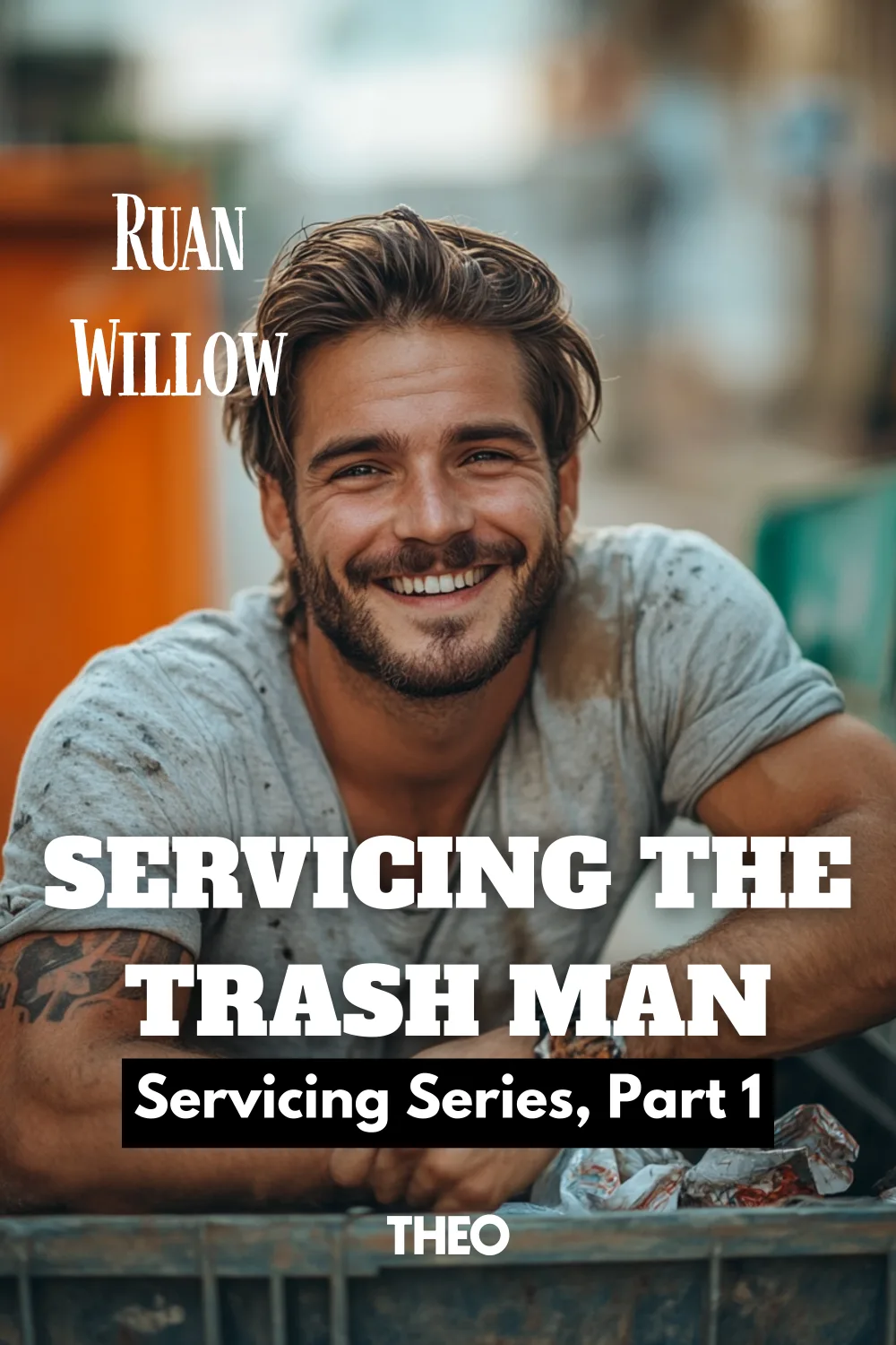 Servicing the Trash Man, Her Filthy Hotwife Adventure, 1 cover by Ruan Willow