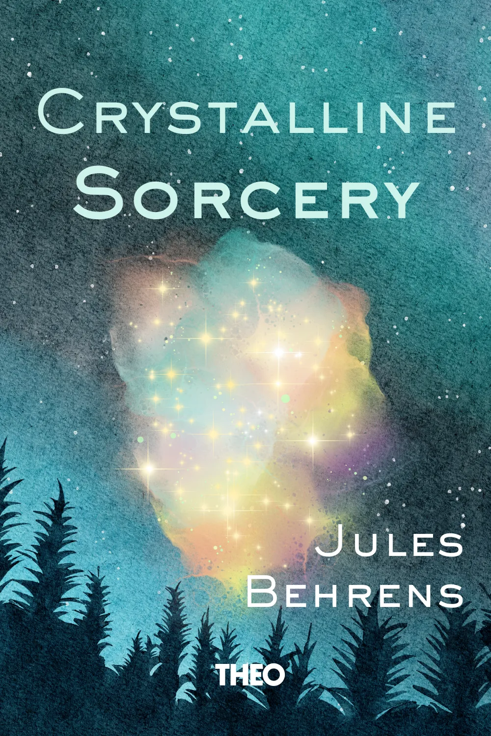 Crystalline Sorcery cover by Jules Behrens