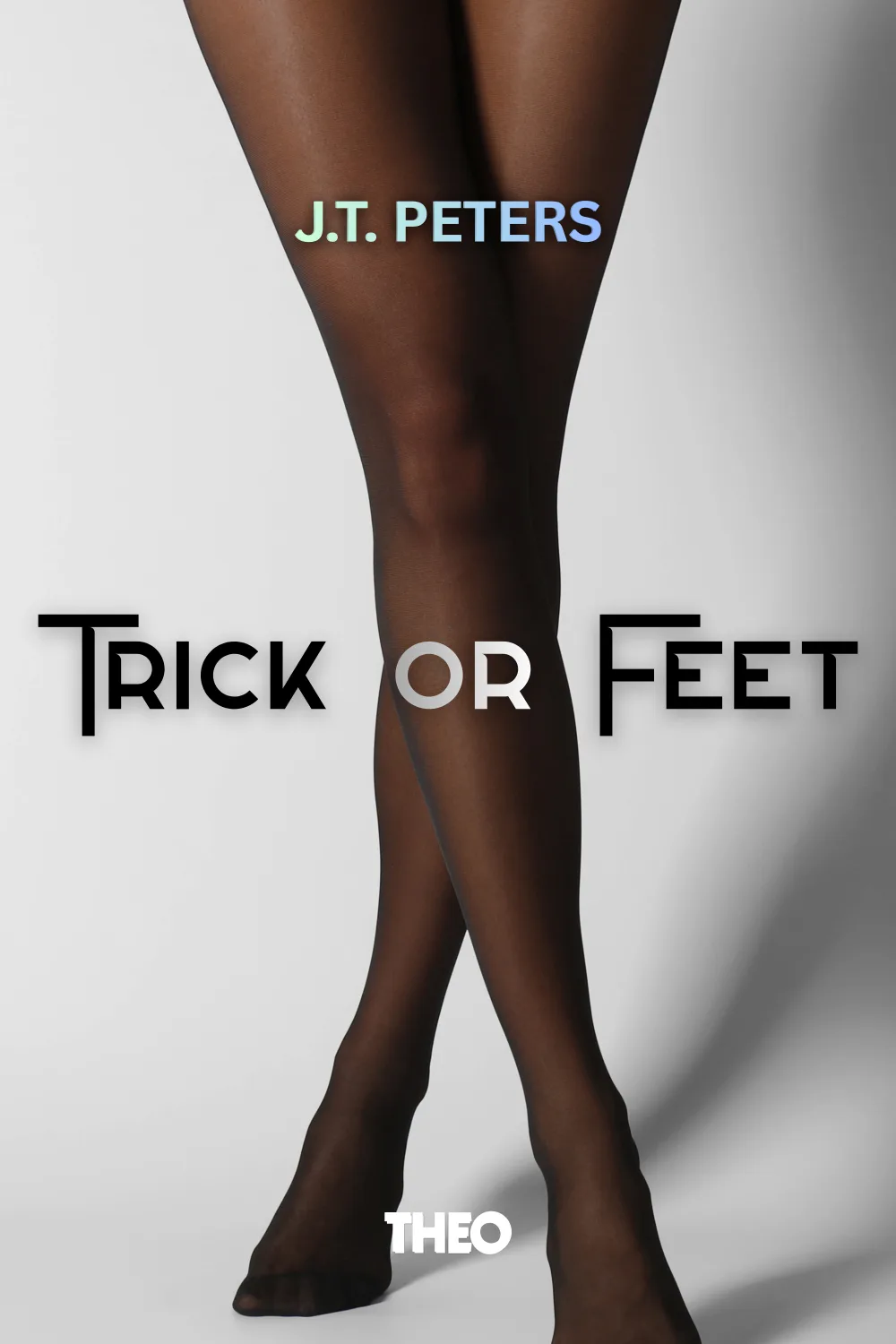 Trick or Feet cover by J.T. Peters