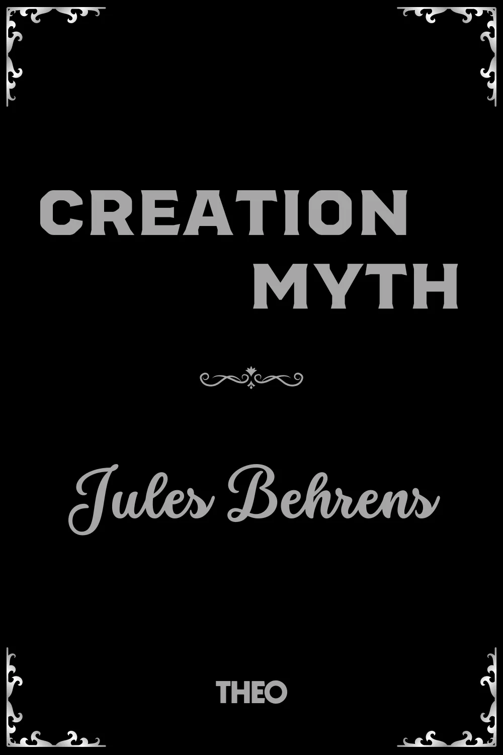 Creation Myth cover by Jules Behrens