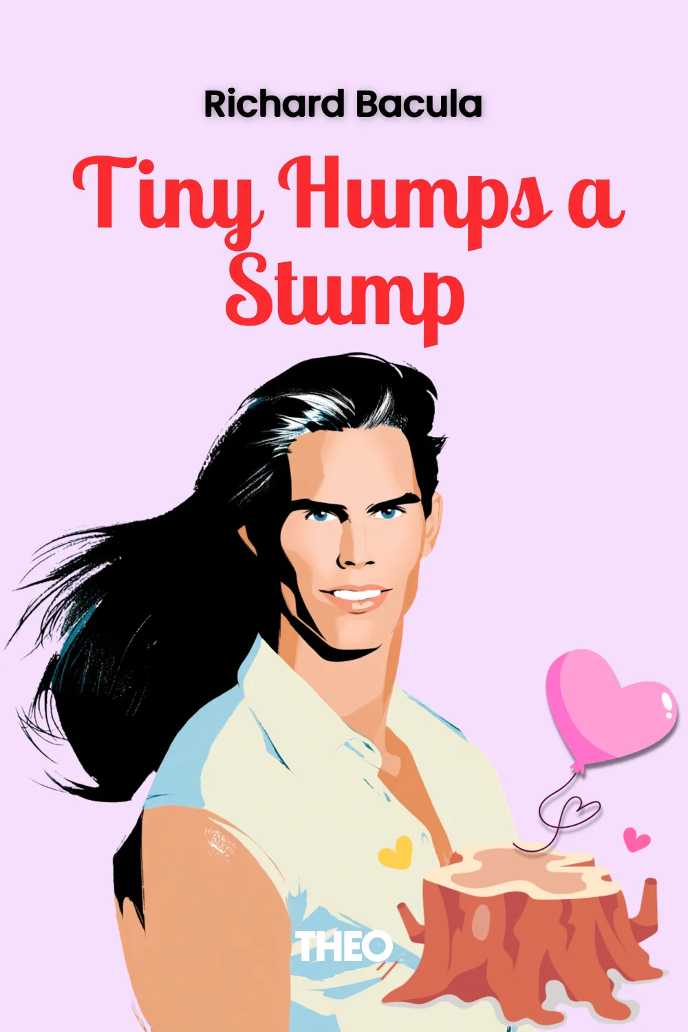 Tiny Humps A Stump cover by Richard Bacula