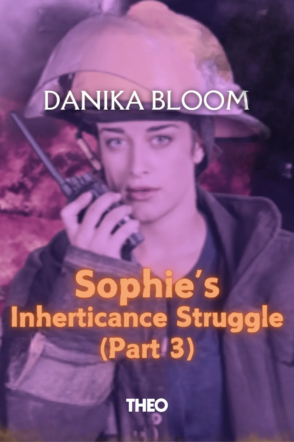 Sophie's Inheritance Struggle (Part 3) cover by Danika Bloom