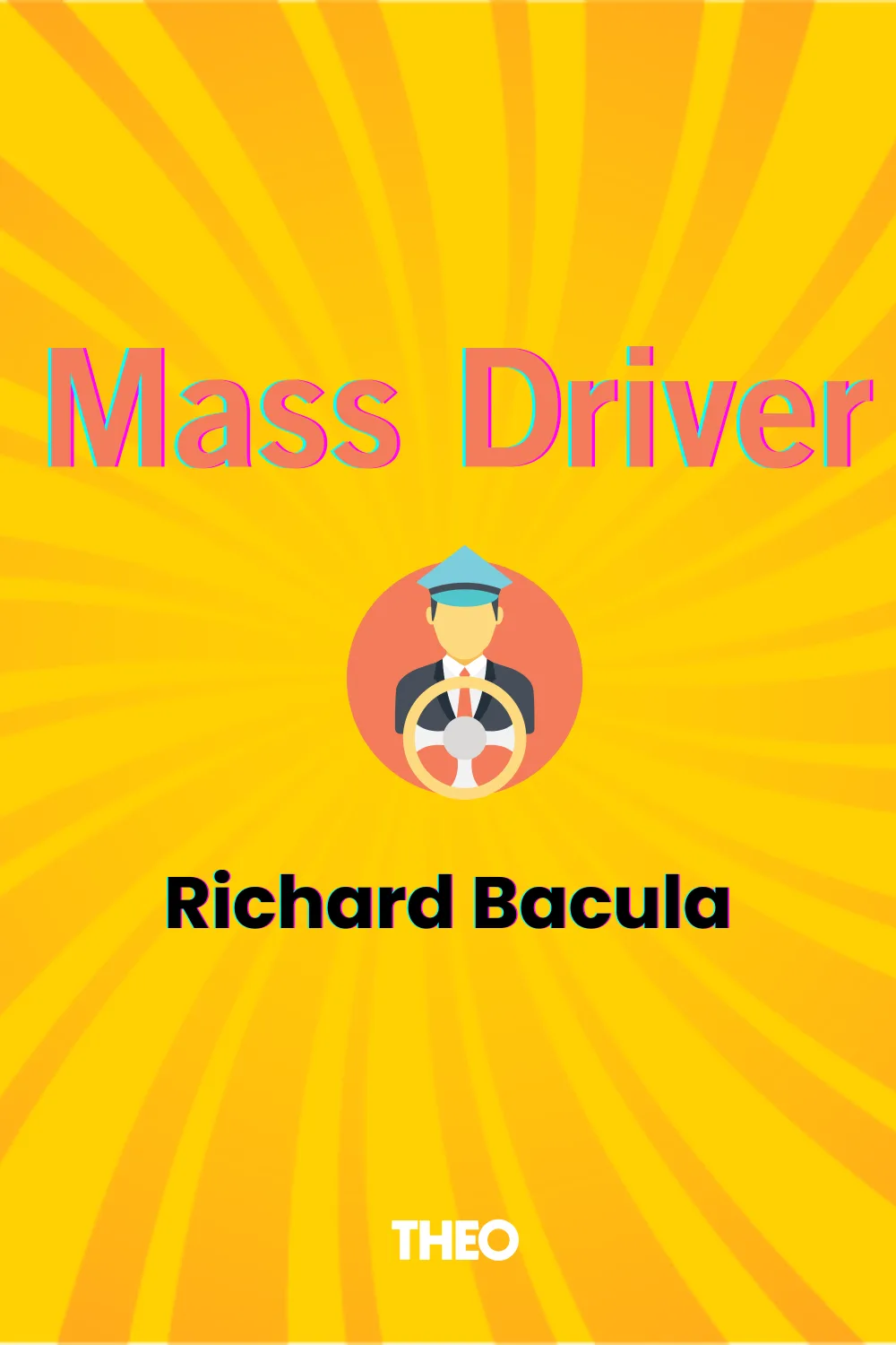 Mass Driver cover by Richard Bacula