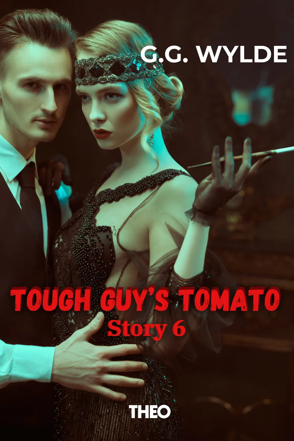 Tough Guy's Tomato: Chapter 6 cover by GG Wylde