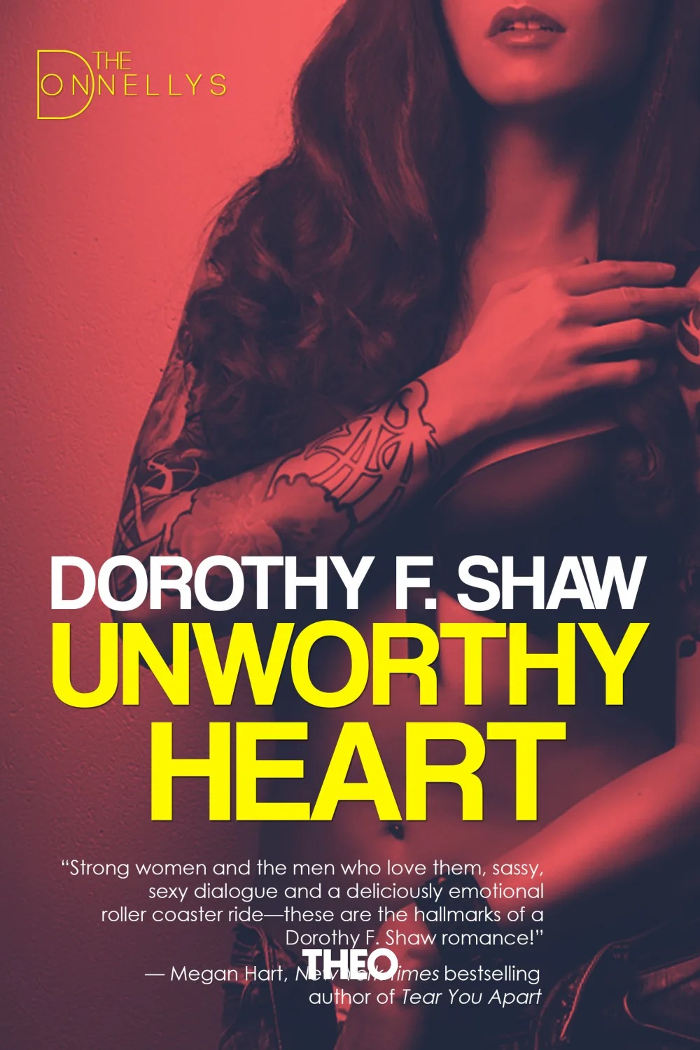 Unworthy Heart - The Donnellys, Book 1 cover by Dorothy F. Shaw