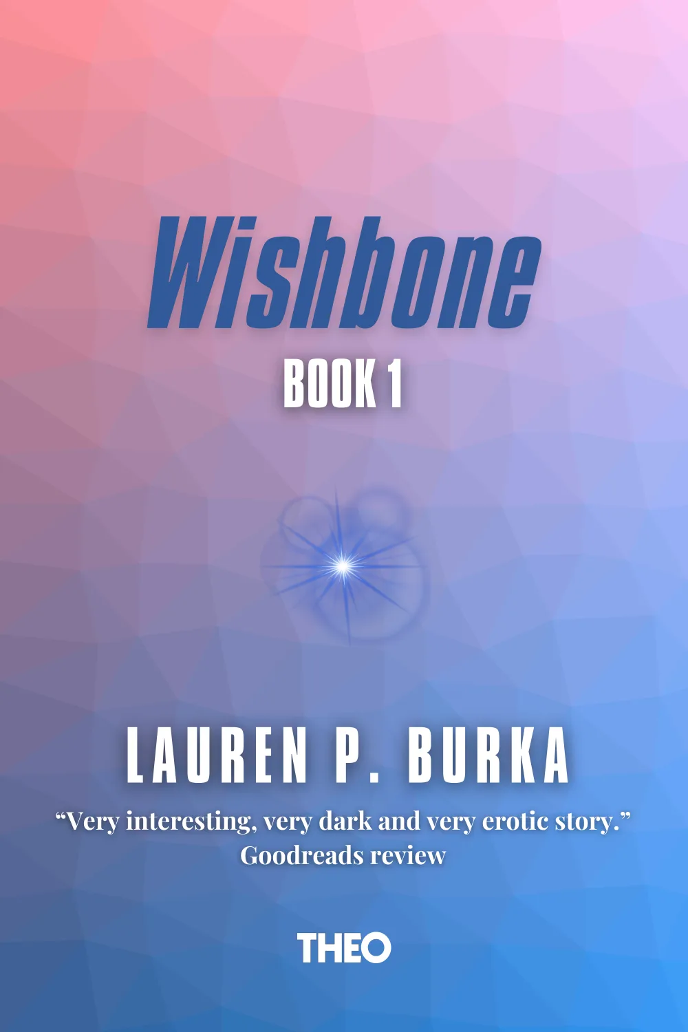 Wishbone cover by Lauren P. Burka
