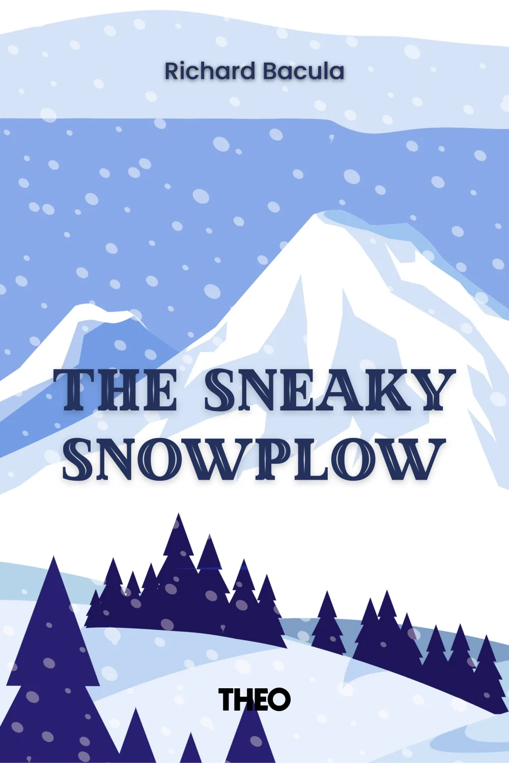 The Sneaky Snowplow cover by Richard Bacula