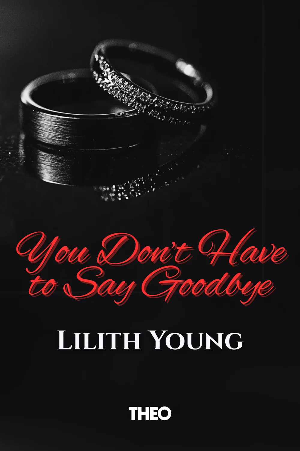 You Don’t Have To Say Goodbye  cover by Lilith Young