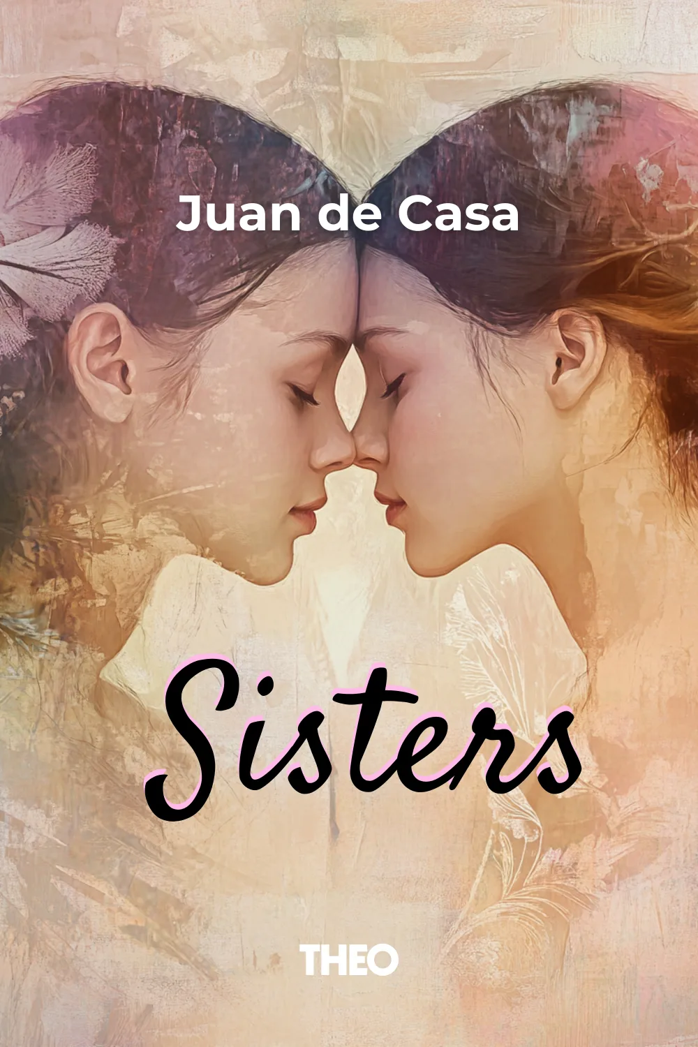 Sisters cover by Juan de Casa