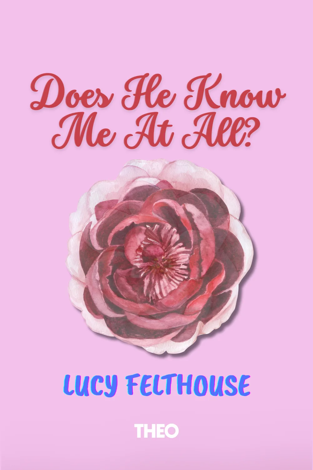Does He Know Me At All? cover by Lucy Felthouse