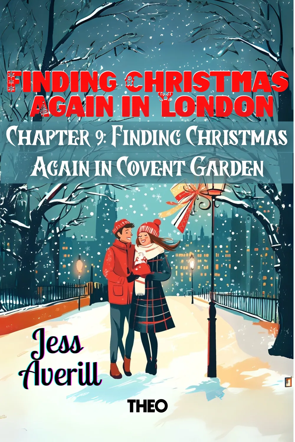 Finding  Christmas Again in Covent Garden #9: Finding Christmas Again in London cover by Jess Averill