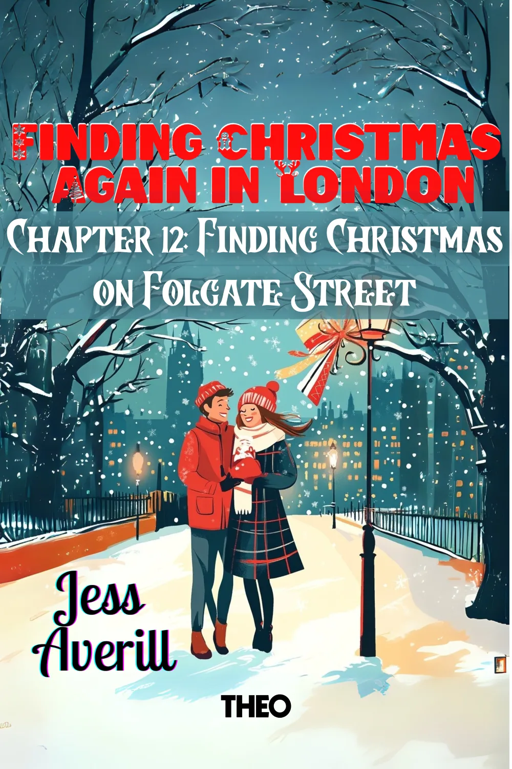 Finding Christmas on Folgate Street #12: Finding Christmas Again in London cover by Jess Averill