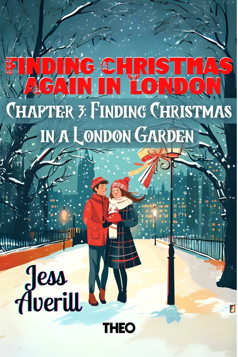 Finding Christmas in a London Garden #3: Finding Christmas Again in London cover by Jess Averill