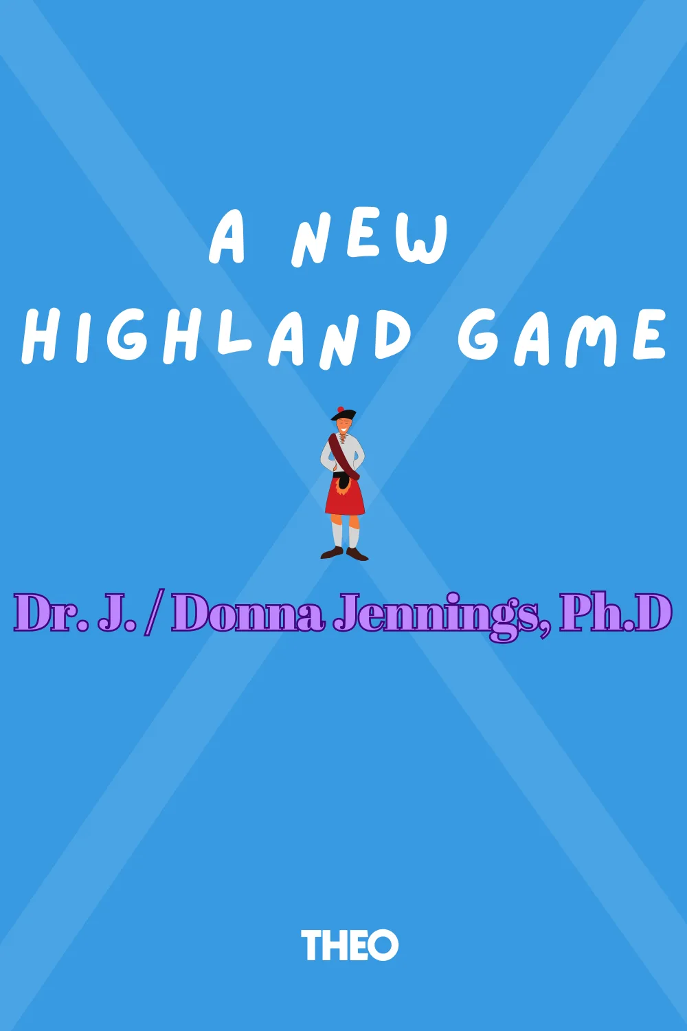 A New Highland Game cover by Dr. J.